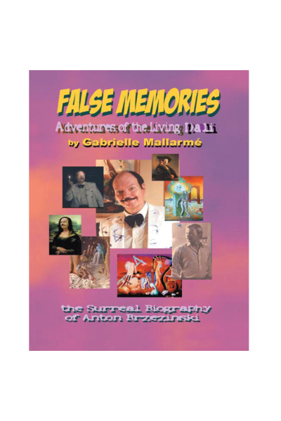 False Memories: Adventures of the Living Dali