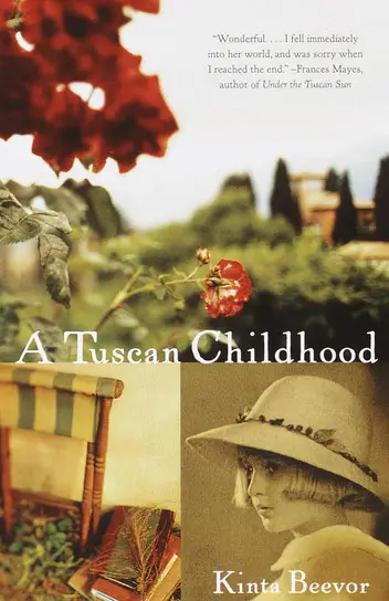 A Tuscan Childhood: A Memoir by Kinta Beevor