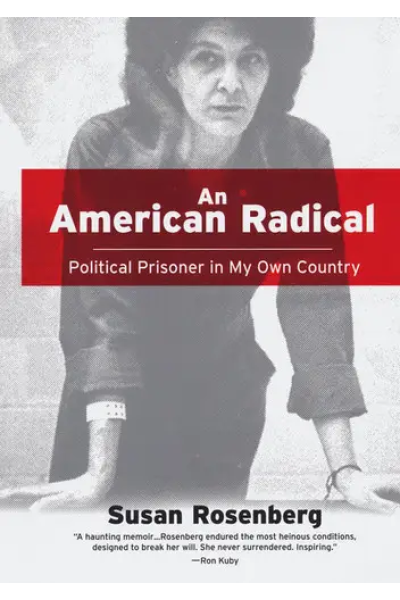 An American Radical: Political Prisoner in My Own Country
