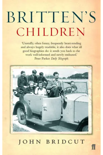 Britten's Children by John Bridcut