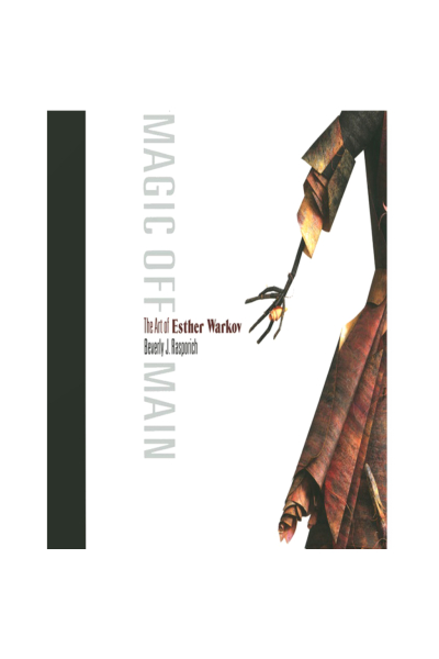 Magic off Main The Art of Esther Warkov