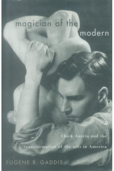 Magician of the Modern by Eugene R. Gaddis
