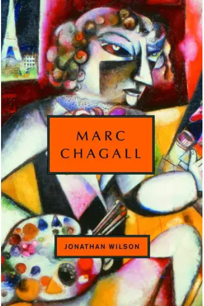 Marc Chagall by Jonathan Wilson