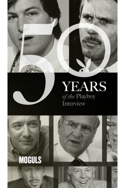 Moguls: The Playboy Interview