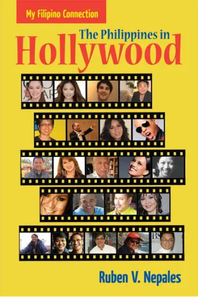 My Filipino Connection: The Philippines in Hollywood