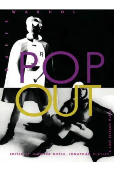 Pop Out: Queer Warhol