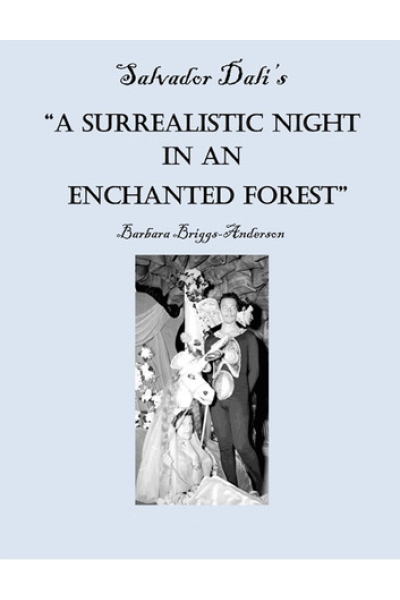Salvador Dali's "A Surrealistic Night in an Enchanted Forest"