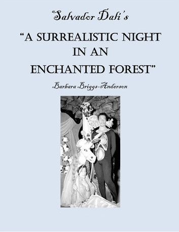 Salvador Dali's "A Surrealistic Night in an Enchanted Forest"