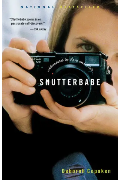 Shutterbabe: Adventures in Love and War