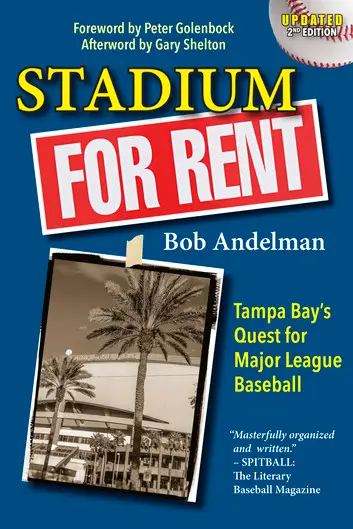 Stadium For Rent: Tampa Bay's Quest for Major League Baseball