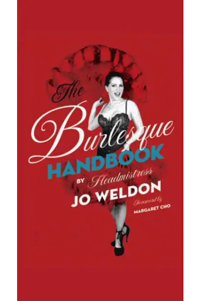 The Burlesque Handbook by Jo Weldon