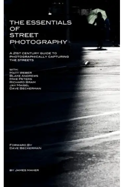 The Essentials of Street Photography