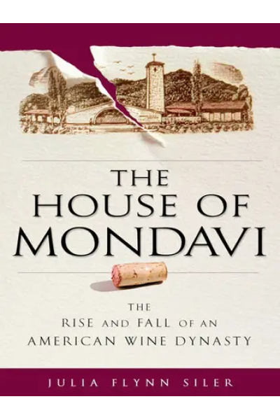 The House of Mondavi