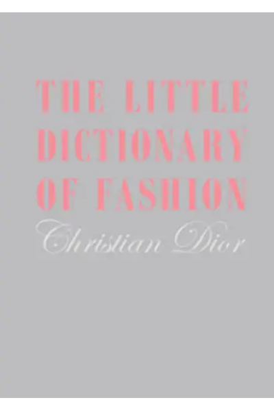 The Little Dictionary of Fashion