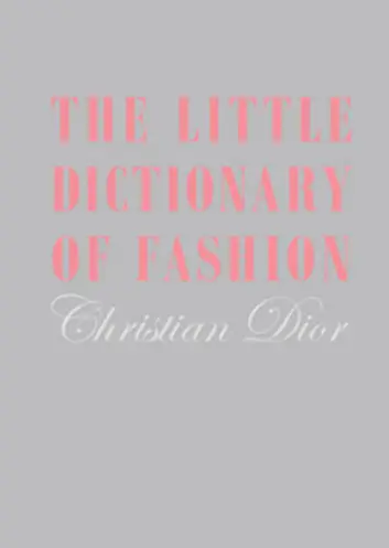 The Little Dictionary of Fashion