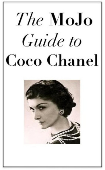 The MoJo Guide to Coco Chanel by Mojo Guides