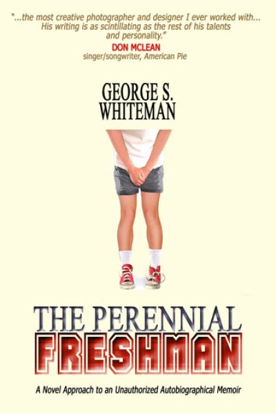 The Perennial Freshman by George Whiteman