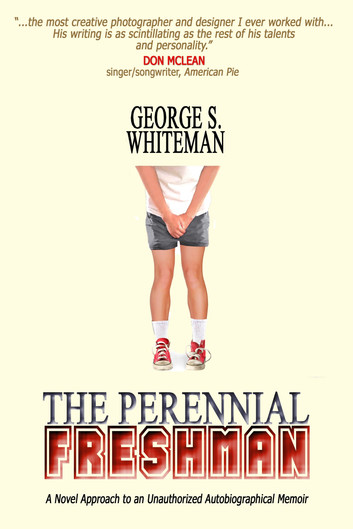 The Perennial Freshman by George Whiteman