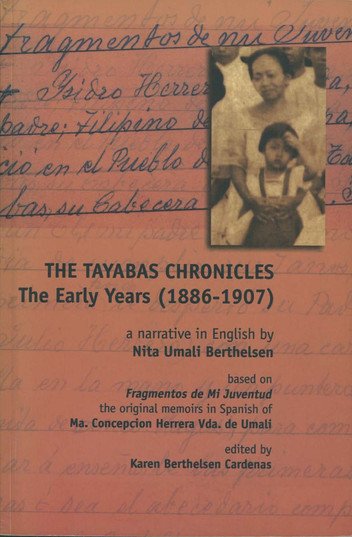 The Tayabas Chronicles The Early Years (1886-1907)