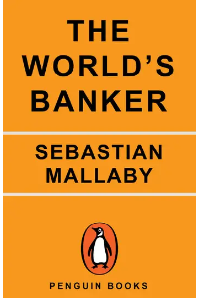 The World's Banker by Sebastian Mallaby