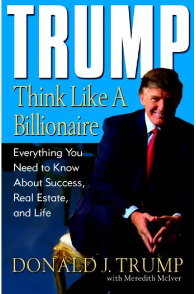 Trump: Think Like a Billionaire