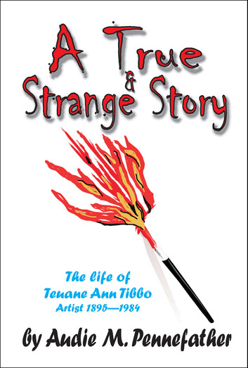 A True and Strange Story by Audie Pennefather