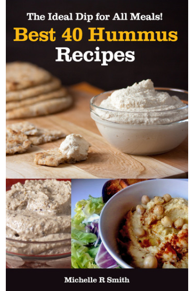 Best 40 Hummus Recipes The Ideal Dip for All Meals!