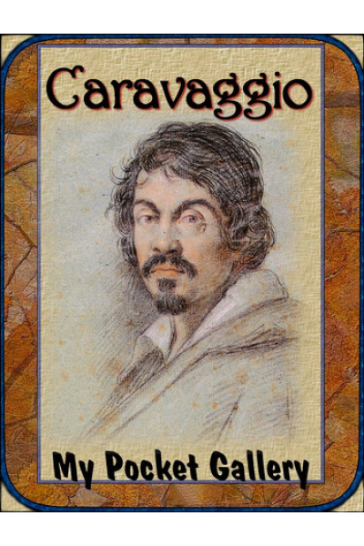 Caravaggio: Annotated Paintings by Daniel Coenn