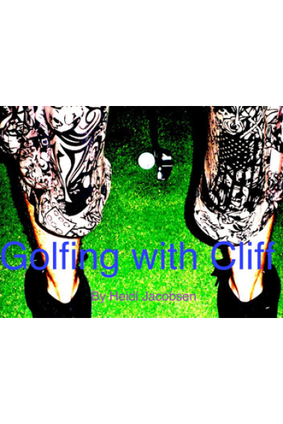 Golfing With Cliff Floridas Quirkiest Film Director by heidi jacobsen