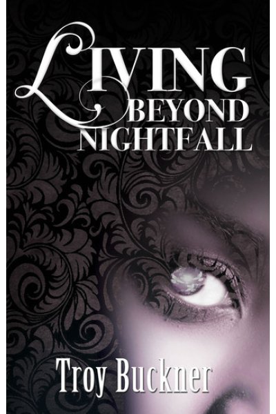 Living Beyond Nightfall