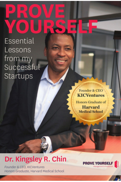 Prove Yourself Essential Lessons From My Successful Startups