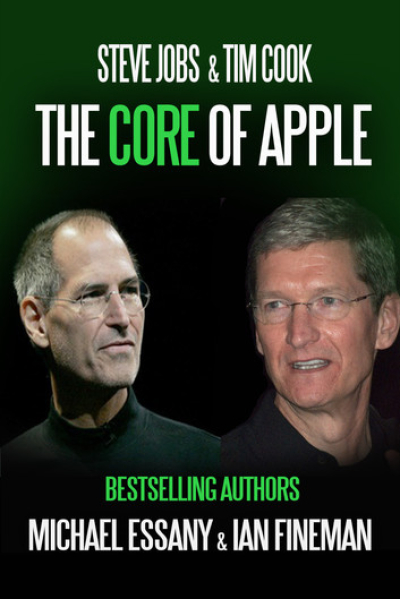 Steve Jobs & Tim Cook: The Core of Apple