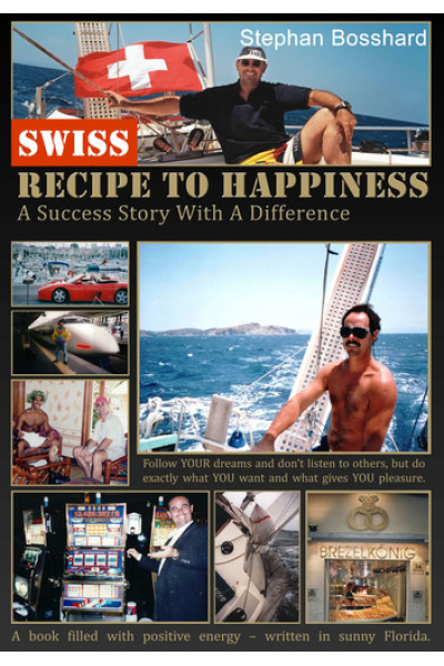 Swiss Recipe To Happiness by Stephan Bosshard