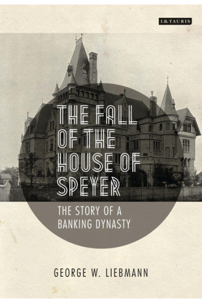 The Fall of the House of Speyer
