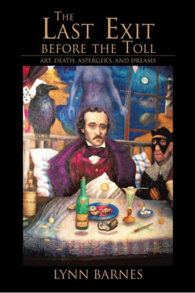 The Last Exit Before the Toll: Art, Death, Asperger’S, and Dreams