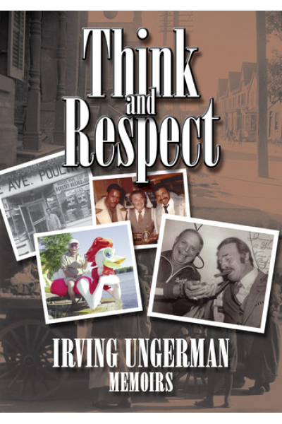 Think and Respect: Memoirs by Irving Ungerman
