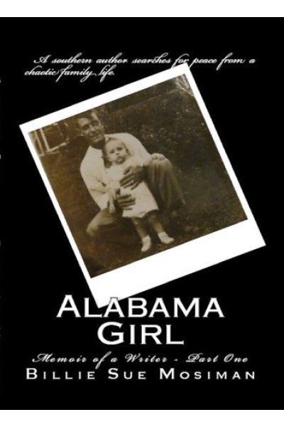 ALABAMA GIRL-Memoir of a Writer-Part 1