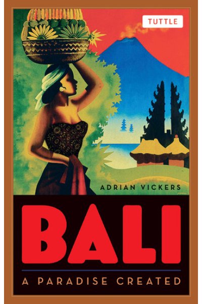 Bali: A Paradise Created