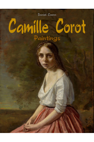 Camille Corot Paintings by Daniel Coenn series My Pocket Gallery