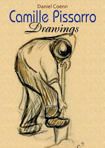 Camille Pissarro Drawings by Daniel Coenn - series My Pocket Gallery