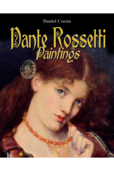 Dante Rossetti Paintings by Daniel Coenn - series My Pocket Gallery