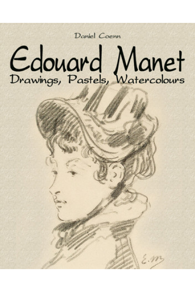 Edouard Manet Drawings, Pastels, Watercolours by Daniel Coenn - series My Pocket Gallery