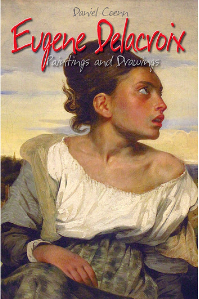 Eugene Delacroix Paintings and Drawings by Daniel Coenn - series My Pocket Gallery