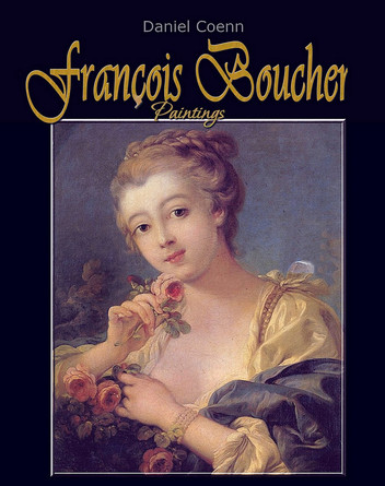 François Boucher Paintings by Daniel Coenn - series My Pocket Gallery