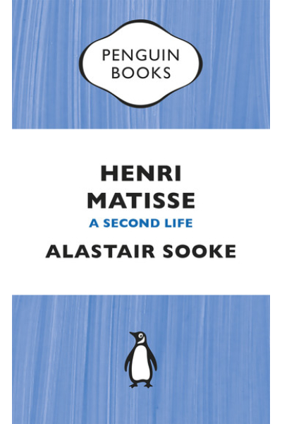 Henri Matisse A Second Life by Alastair Sooke