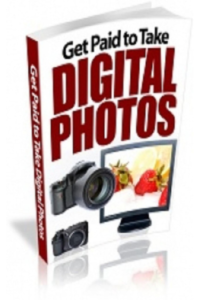 How To Get Paid To Take Digital Photos by Jimmy Cai