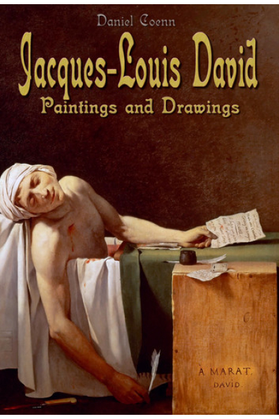 Jacques-Louis David Paintings and Drawings by Daniel Coenn - series My Pocket Gallery