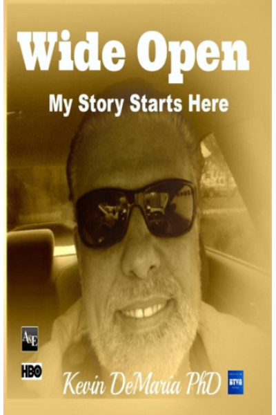 Wide Open My Story Starts Here by Kevin DeMaria - series Shades