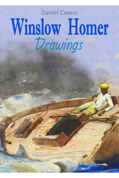 Winslow Homer: Drawings by Daniel Coenn - series My Pocket Gallery
