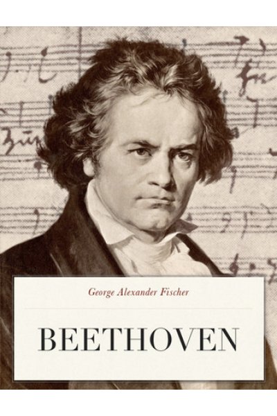 Beethoven by George Alexander Fischer